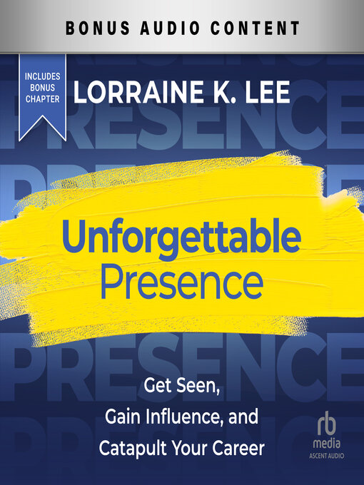 Title details for Unforgettable Presence by Lorraine K. Lee - Available